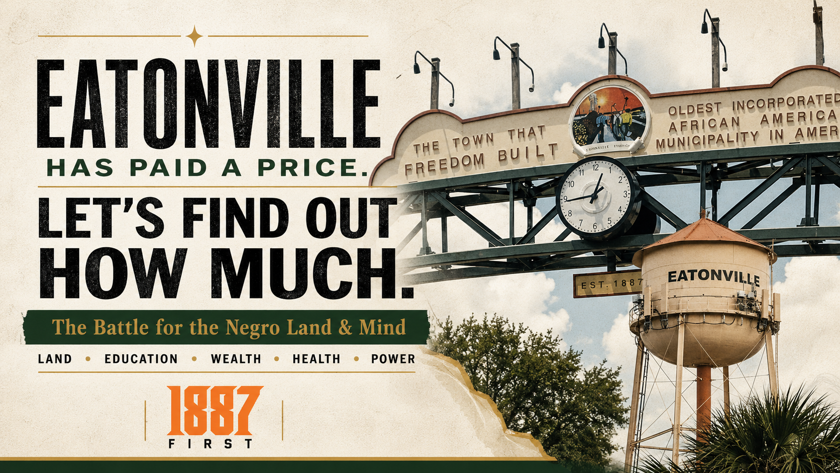 Eatonville Has Paid a Price — The Battle for the Negro Land and Mind